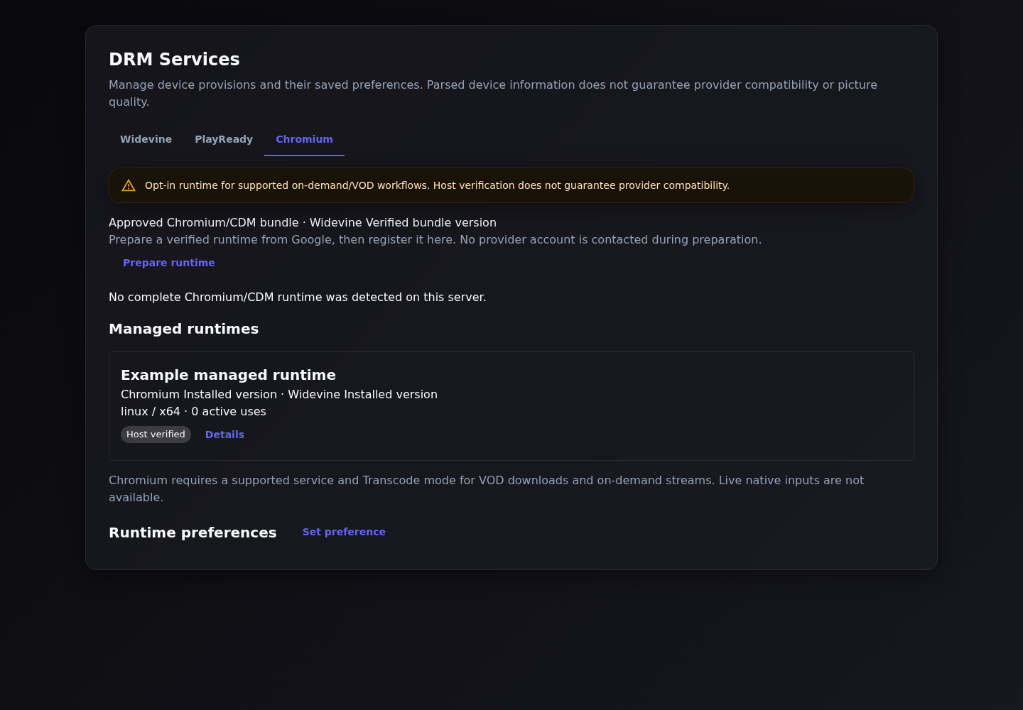 DRM Services: explicit Chromium runtime preparation and managed preferences